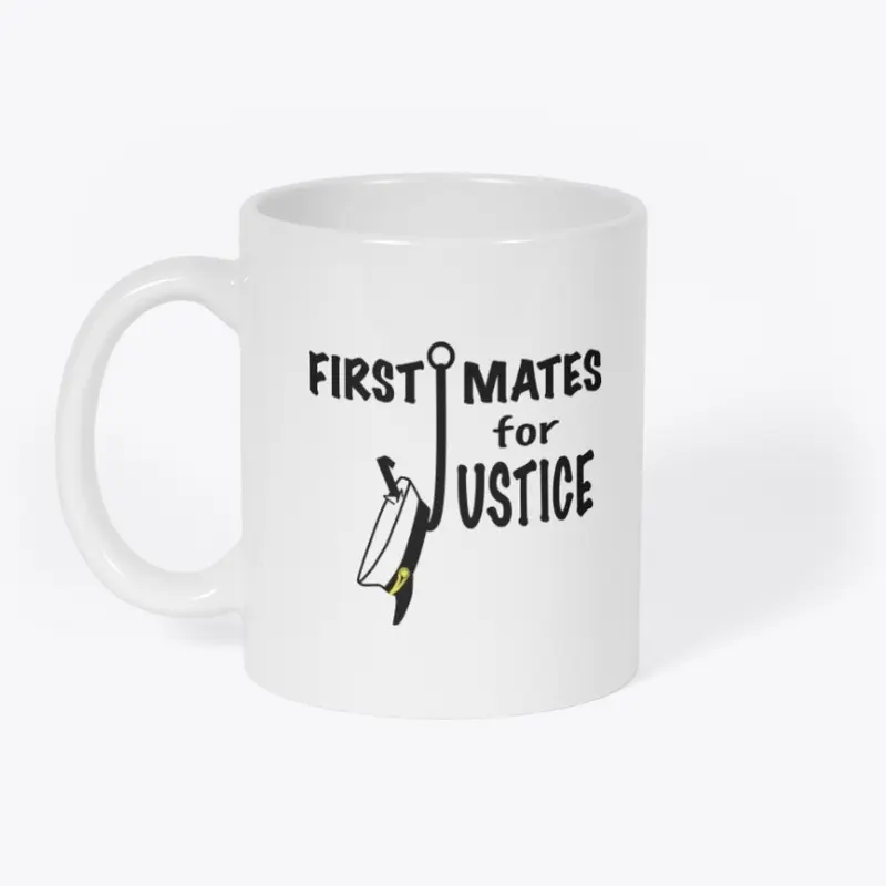 First Mates for Justice!